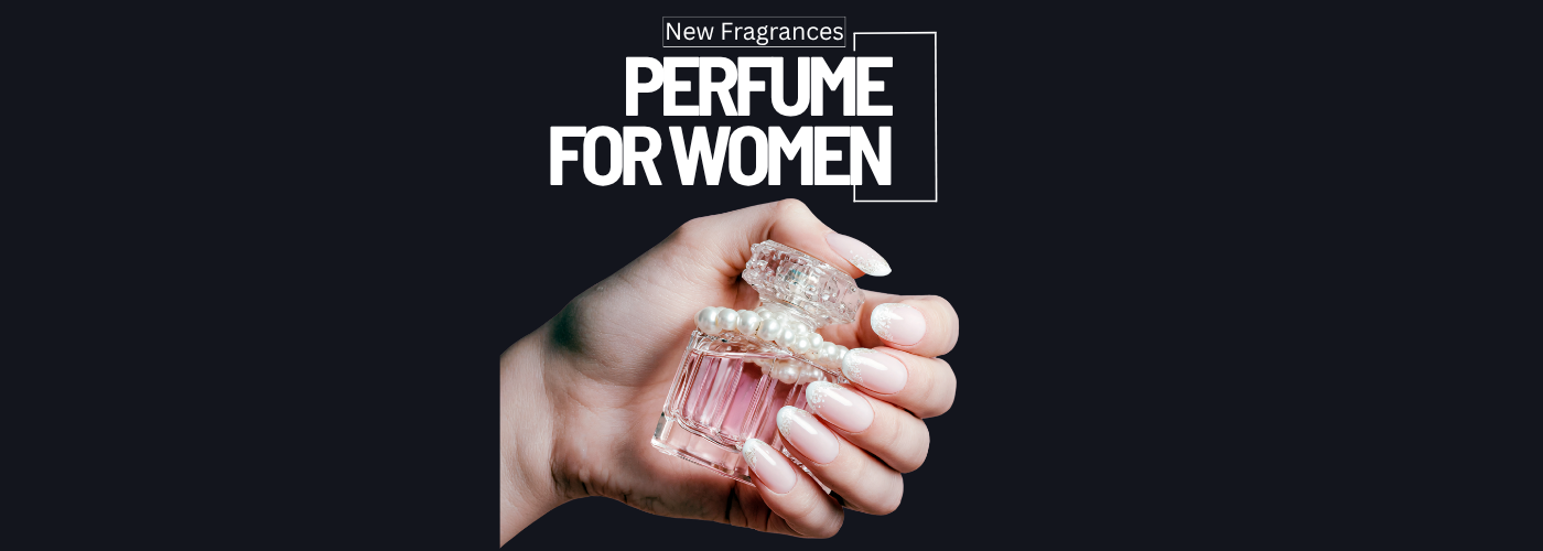PERFUMES FOR WOMEN